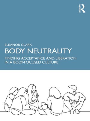 cover image of Body Neutrality